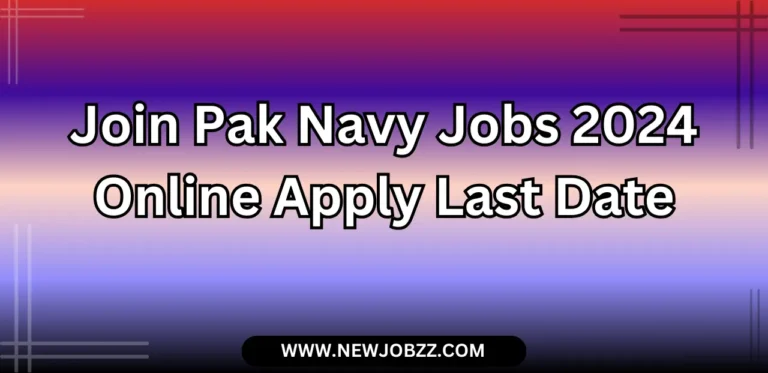 Join Pak Navy Jobs 2024 Online Apply Last Date