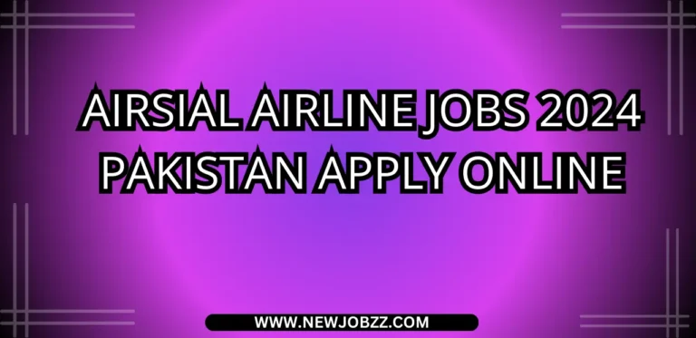 AirSial Airline Jobs 2024 Pakistan Apply Online